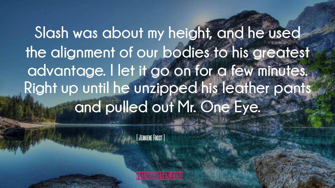 One Eye quotes by Jeaniene Frost