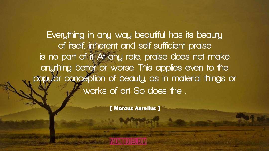 One Flower quotes by Marcus Aurelius