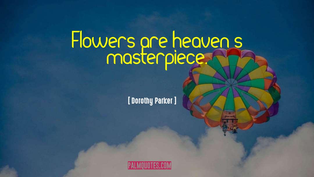 One Flower quotes by Dorothy Parker