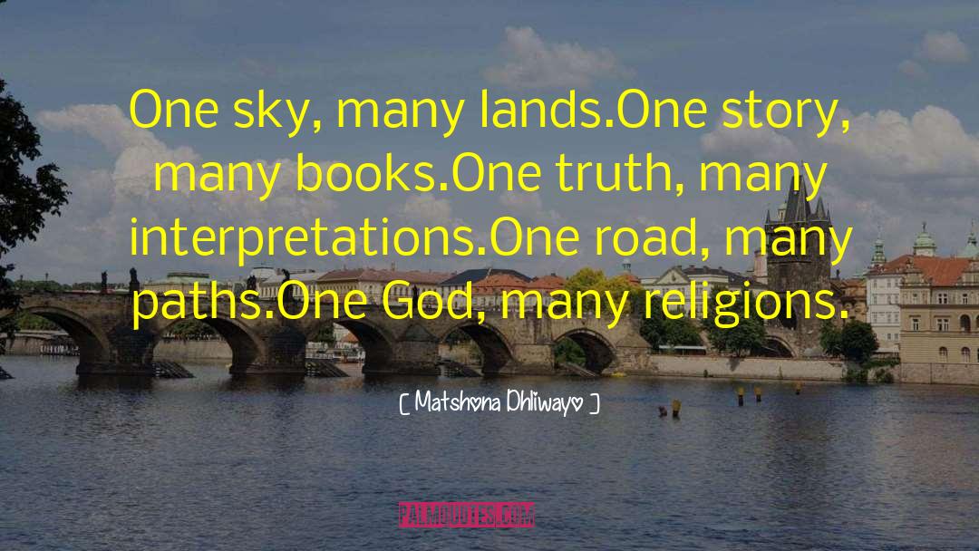 One God quotes by Matshona Dhliwayo
