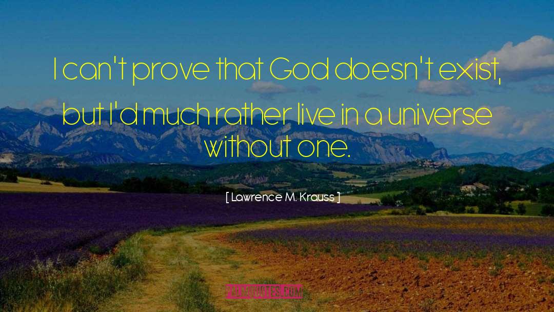 One God quotes by Lawrence M. Krauss