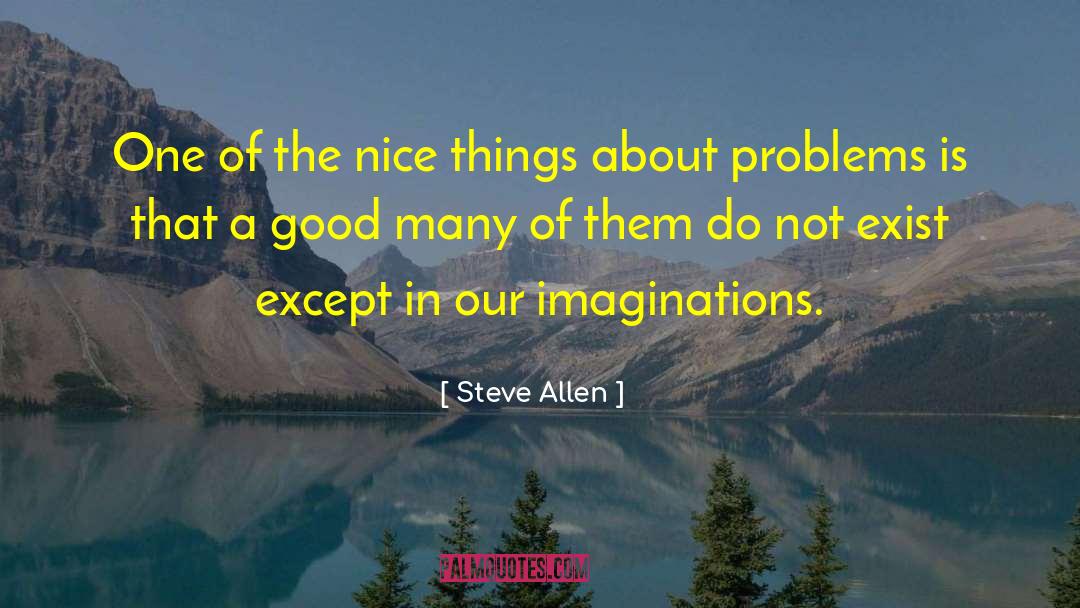 One Good Man quotes by Steve Allen