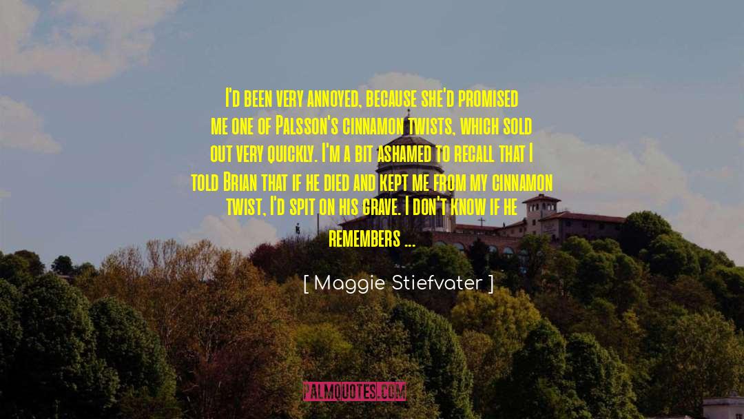 One Grave At A Time quotes by Maggie Stiefvater