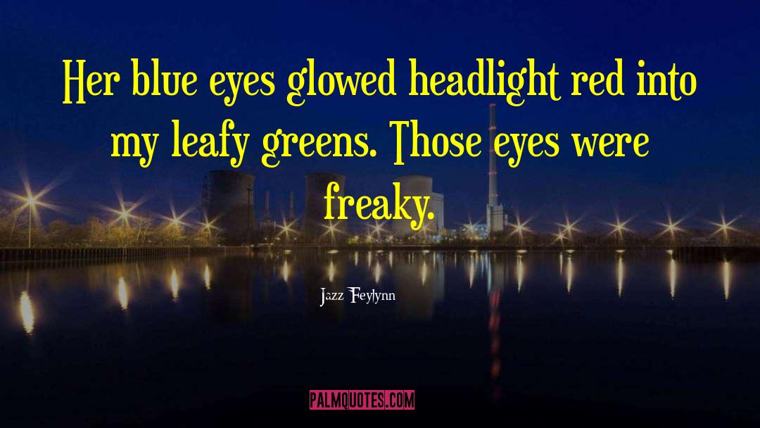 One Headlight quotes by Jazz Feylynn