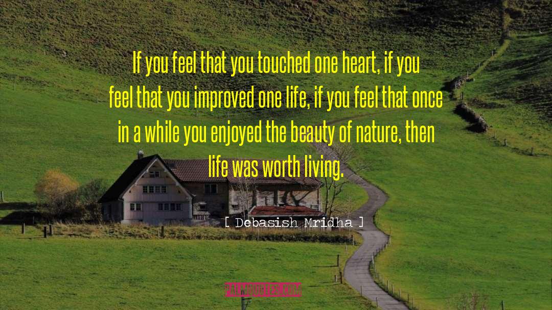 One Heart quotes by Debasish Mridha