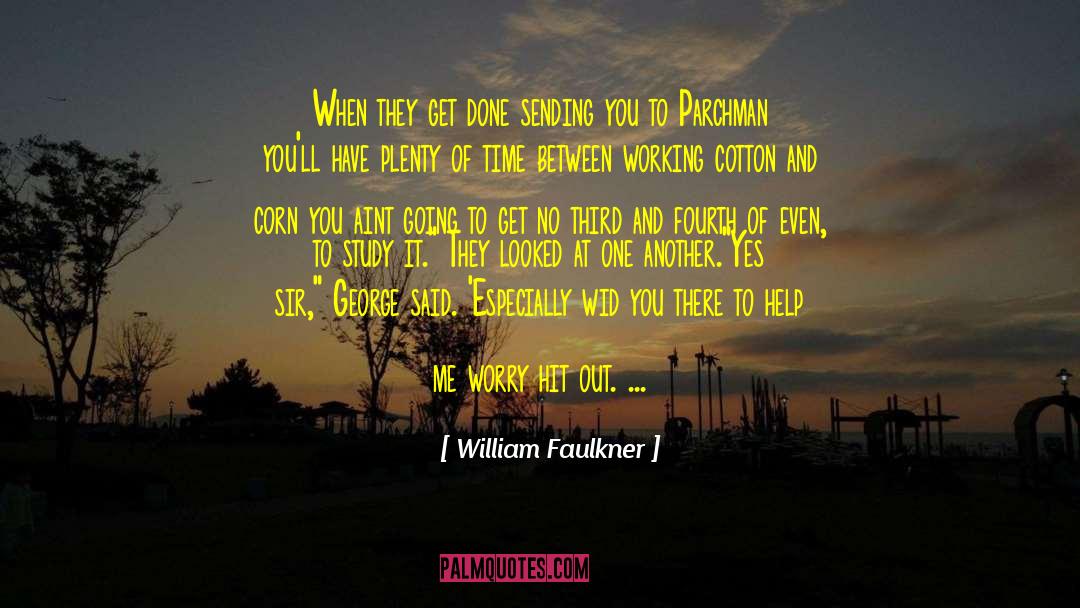 One Hit Wonder quotes by William Faulkner