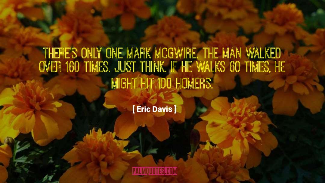 One Hit Wonder quotes by Eric Davis