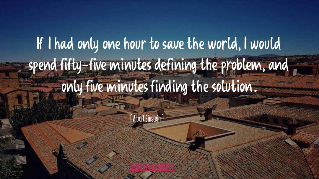 One Hour quotes by Albert Einstein