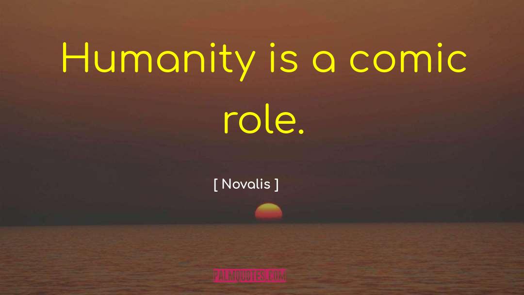 One Humanity quotes by Novalis