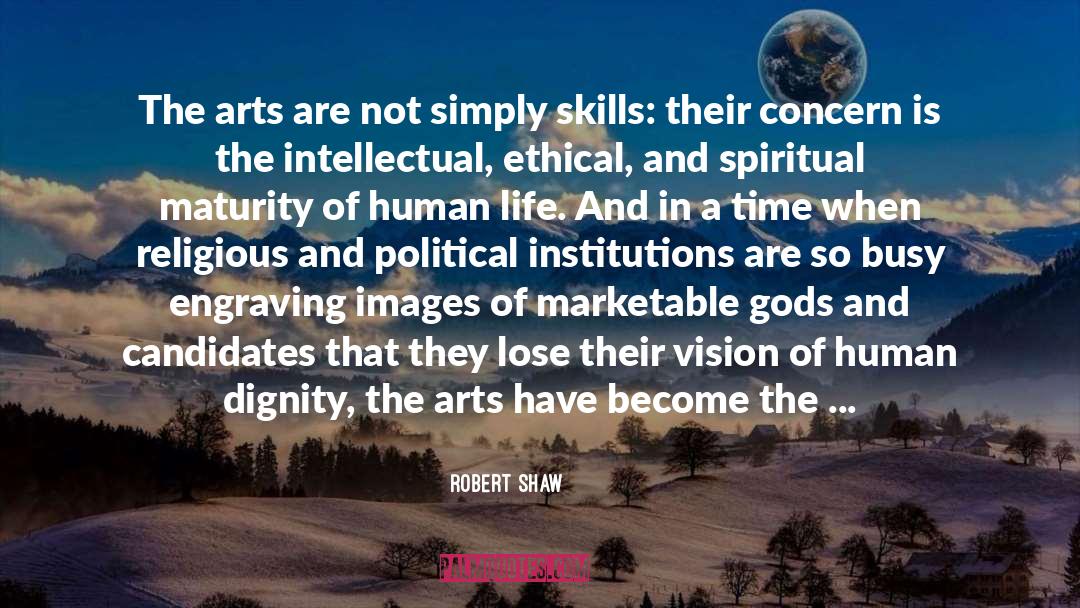 One Humanity quotes by Robert Shaw