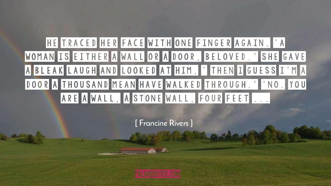 One Hundred Names quotes by Francine Rivers