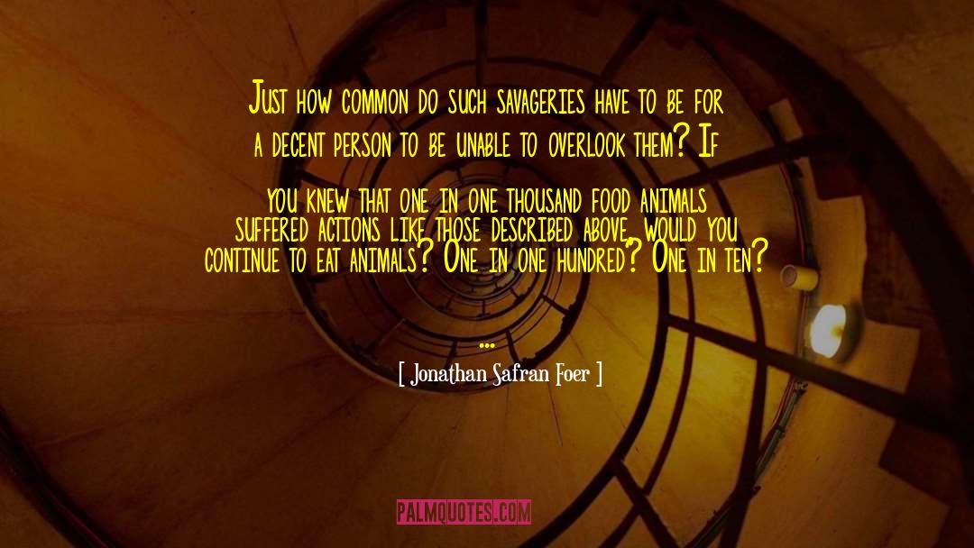 One Hundred One quotes by Jonathan Safran Foer