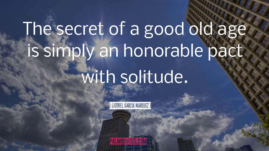 One Hundred Years Of Solitude quotes by Gabriel Garcia Marquez