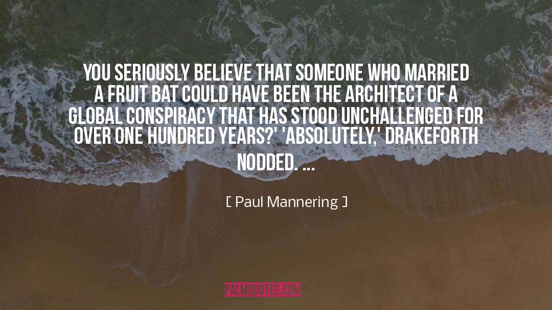 One Hundred Years Of Solitude War quotes by Paul Mannering