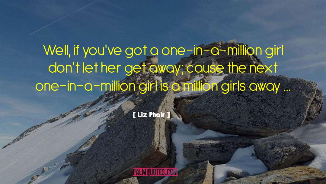 One In A Million quotes by Liz Phair
