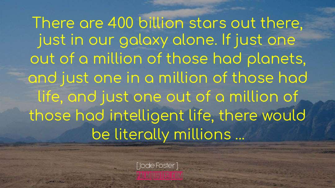 One In A Million quotes by Jodie Foster