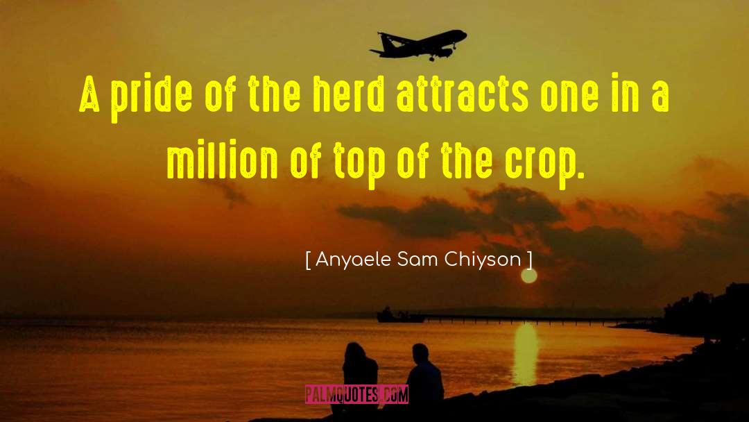 One In A Million quotes by Anyaele Sam Chiyson