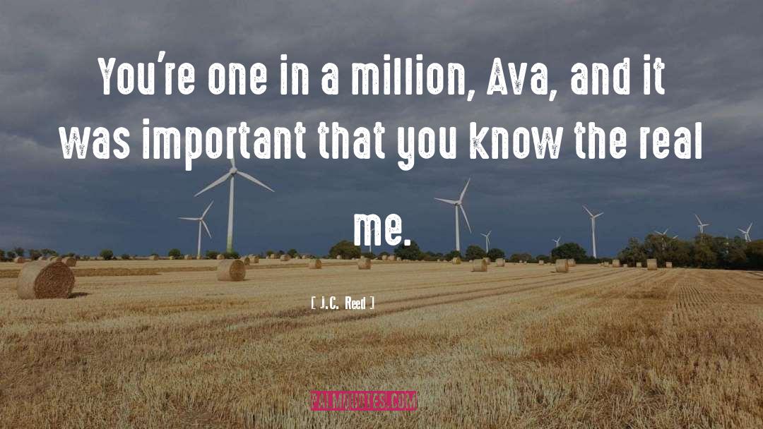 One In A Million quotes by J.C. Reed