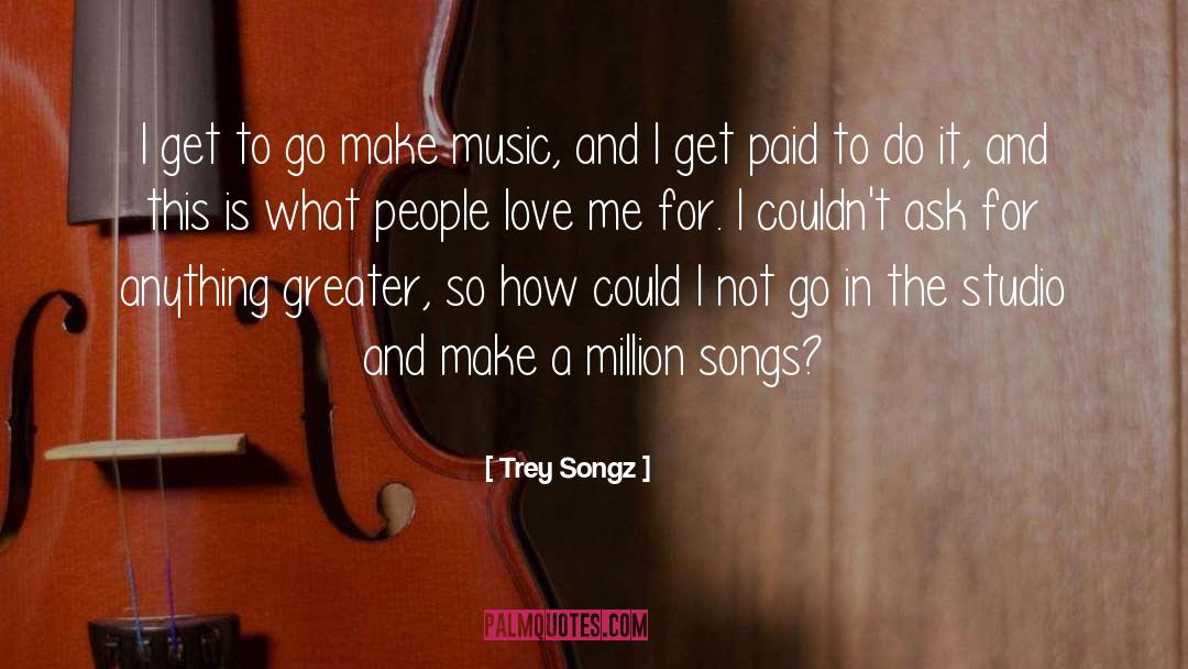 One In Million quotes by Trey Songz
