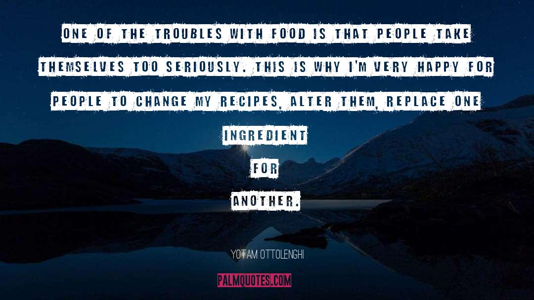 One Ingredient Chef quotes by Yotam Ottolenghi