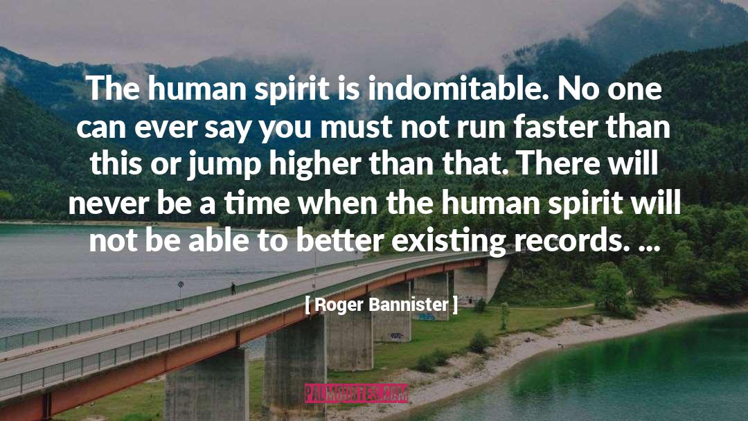 One Is Better Than Two quotes by Roger Bannister