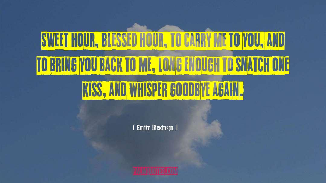One Kiss quotes by Emily Dickinson