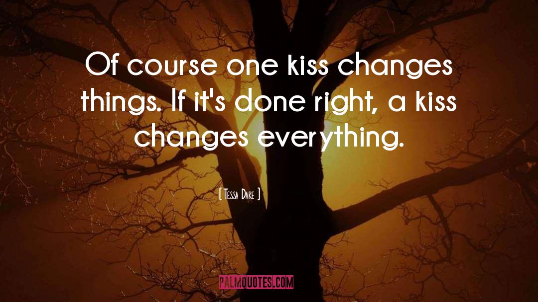 One Kiss quotes by Tessa Dare
