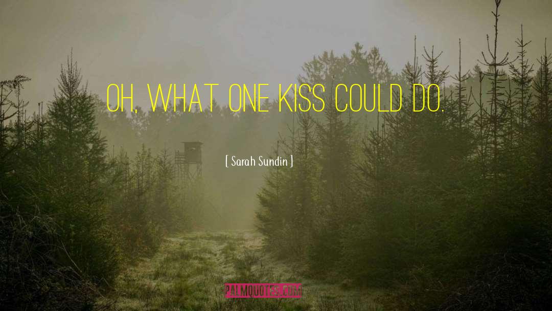 One Kiss quotes by Sarah Sundin