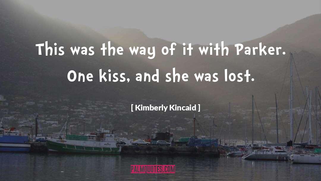 One Kiss quotes by Kimberly Kincaid