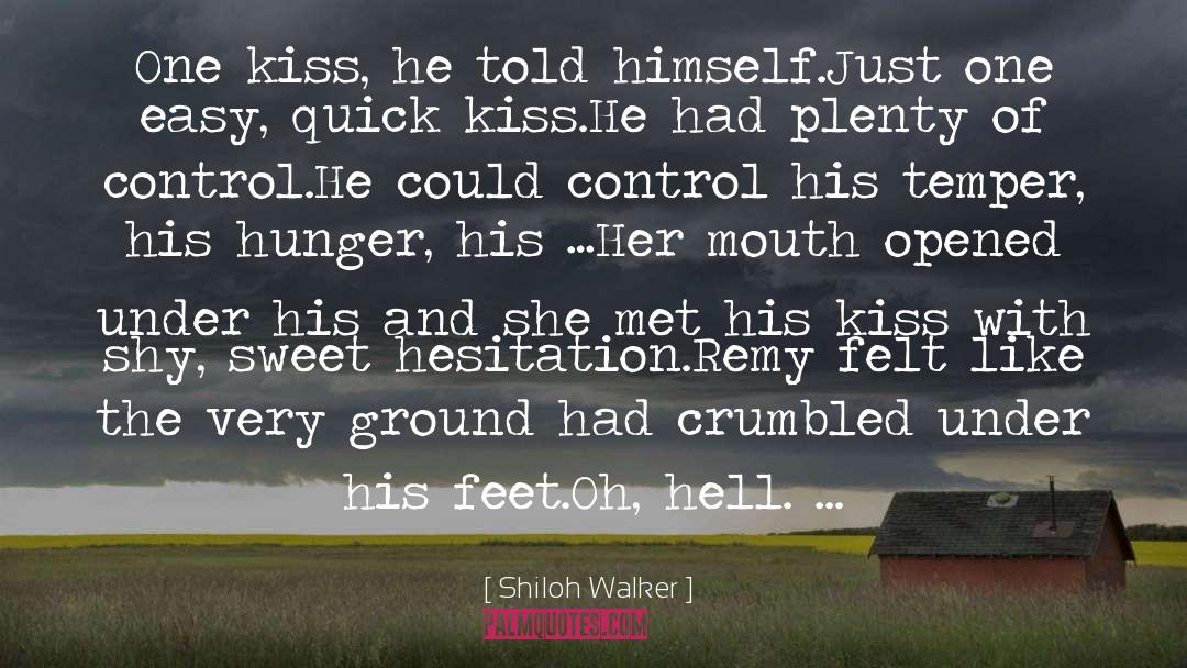 One Kiss quotes by Shiloh Walker