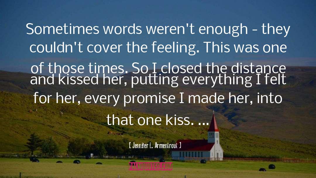 One Kiss quotes by Jennifer L. Armentrout