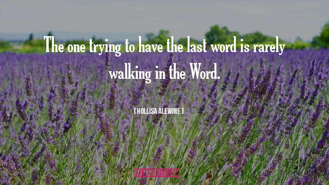One Last Thing quotes by Hollisa Alewine