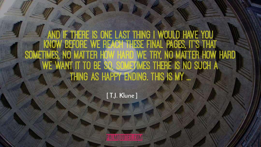 One Last Thing quotes by T.J. Klune
