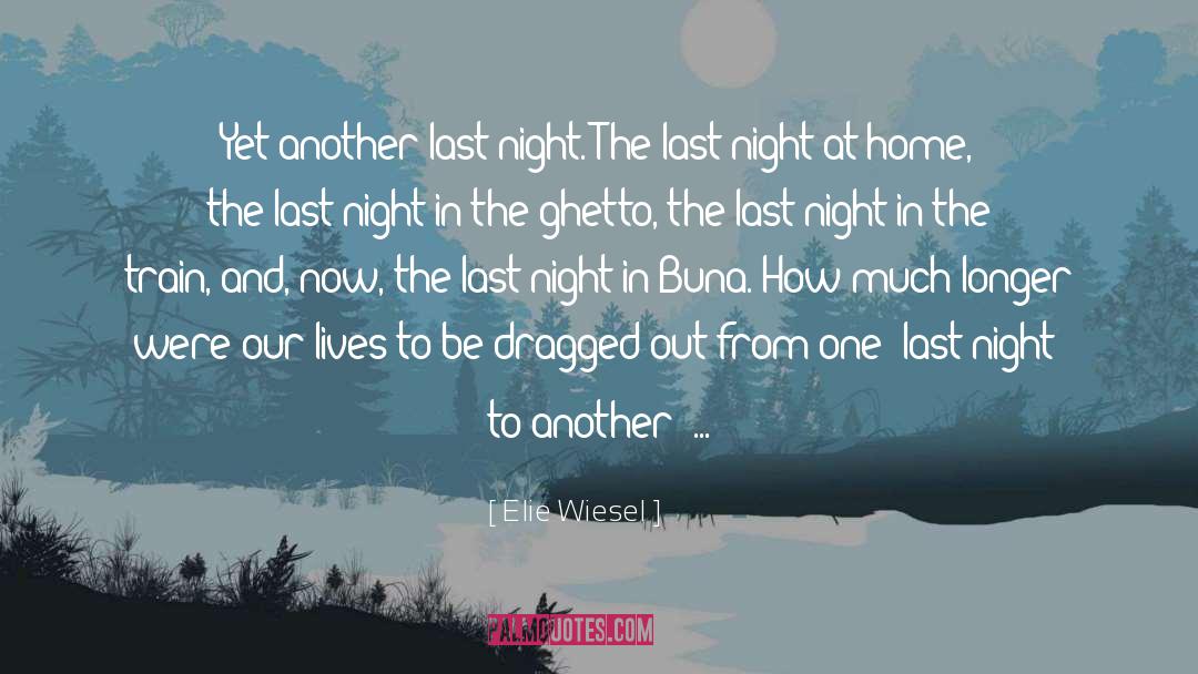 One Last Word quotes by Elie Wiesel
