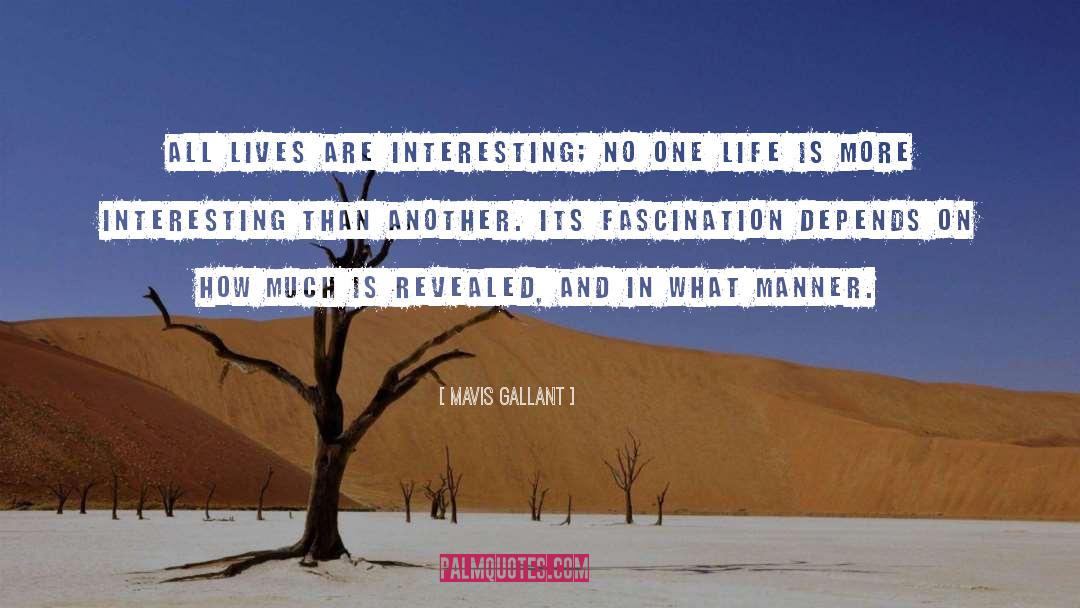 One Life quotes by Mavis Gallant