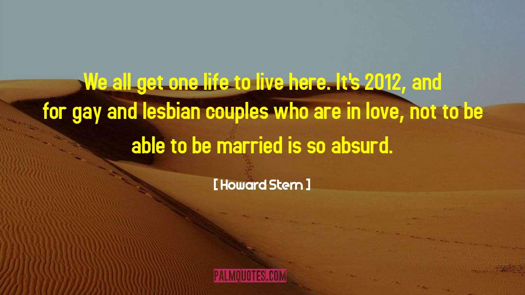 One Life To Live quotes by Howard Stern