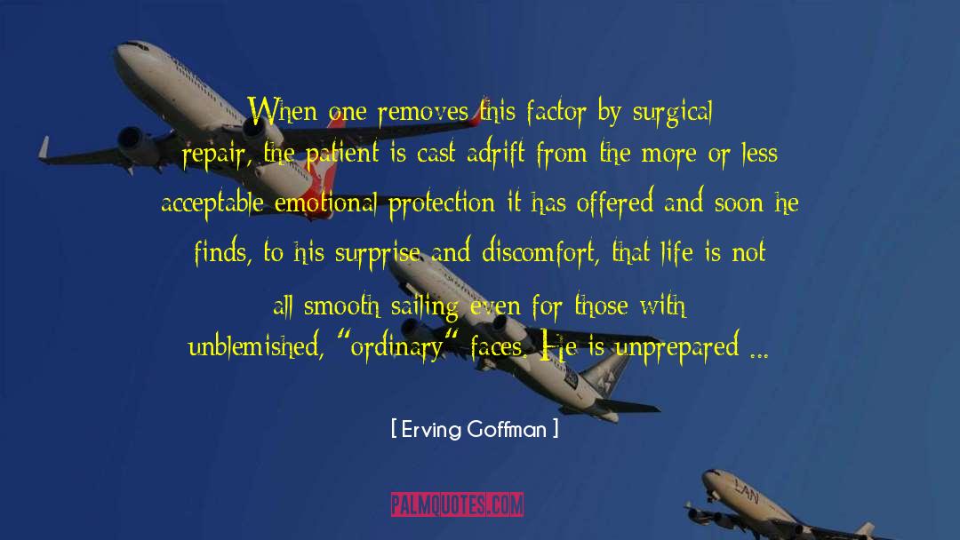 One Life To Live quotes by Erving Goffman