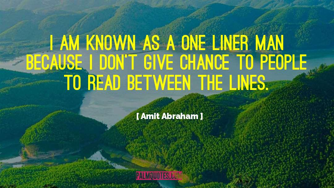 One Liner quotes by Amit Abraham
