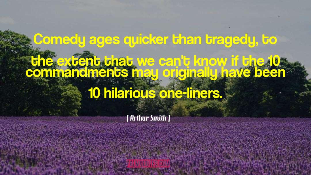 One Liners quotes by Arthur Smith