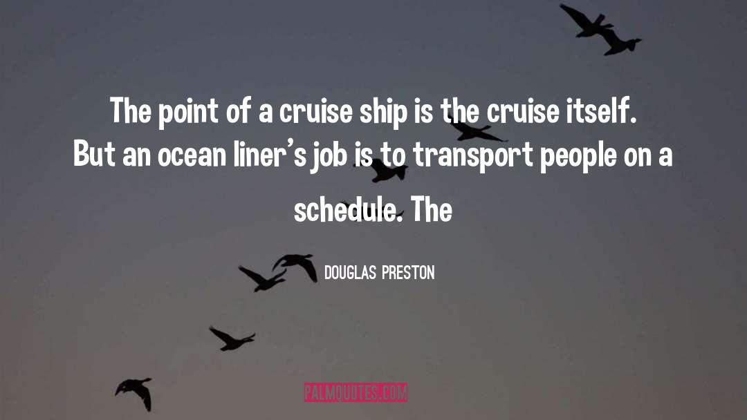 One Liners quotes by Douglas Preston