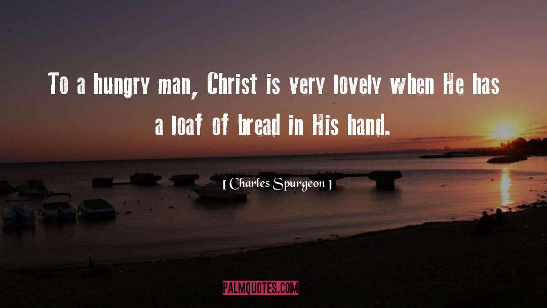 One Loaf quotes by Charles Spurgeon