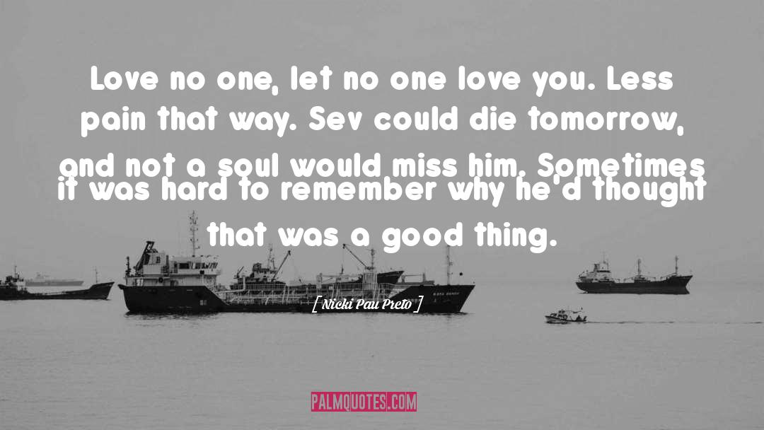 One Love quotes by Nicki Pau Preto
