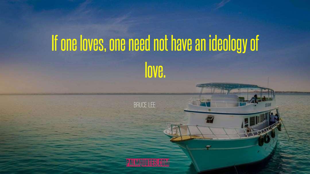 One Love quotes by Bruce Lee