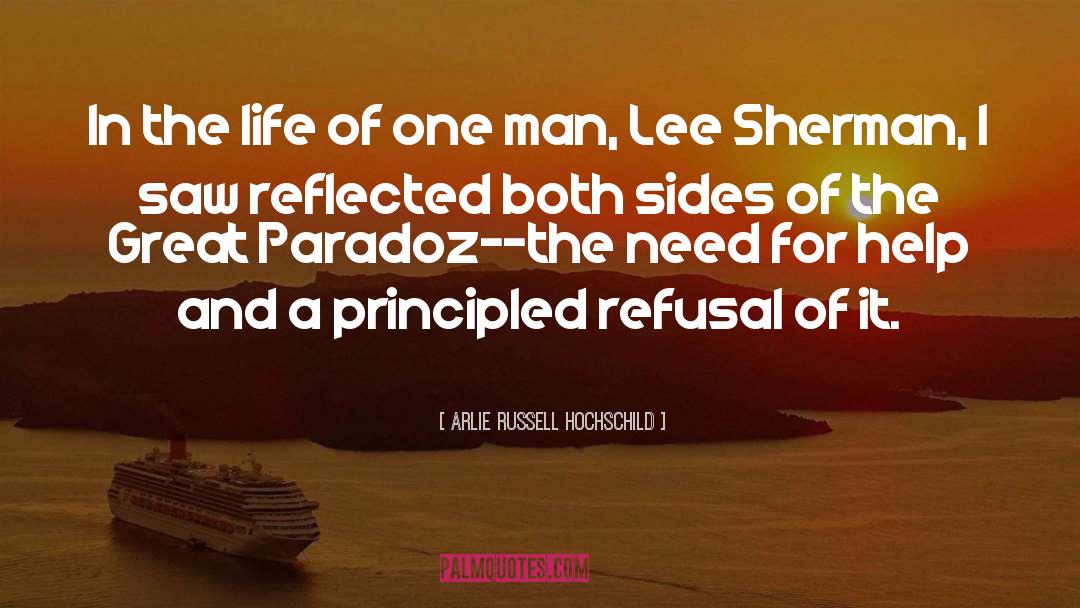 One Man quotes by Arlie Russell Hochschild