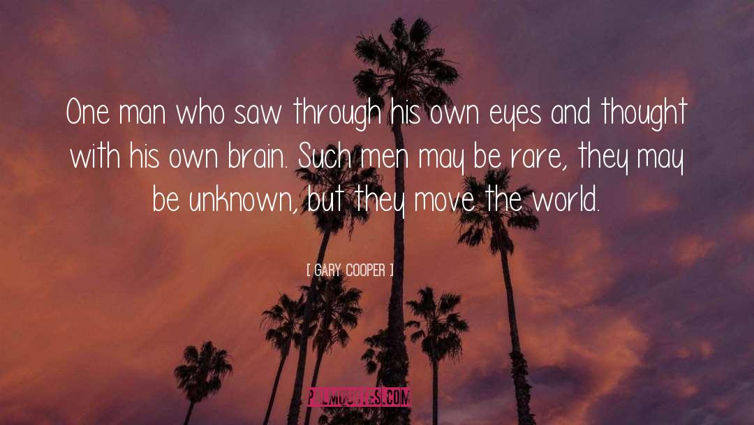 One Man quotes by Gary Cooper