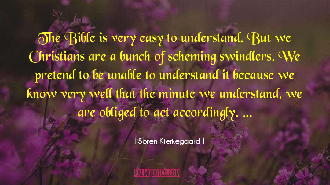 One Minute Bible quotes by Soren Kierkegaard