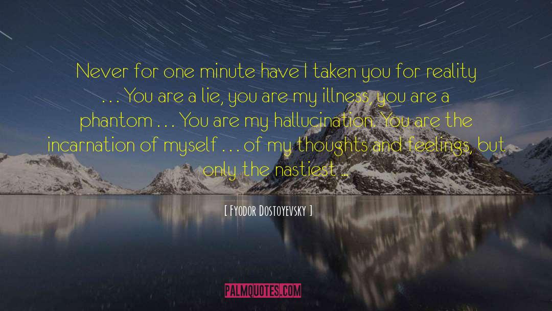 One Minute quotes by Fyodor Dostoyevsky