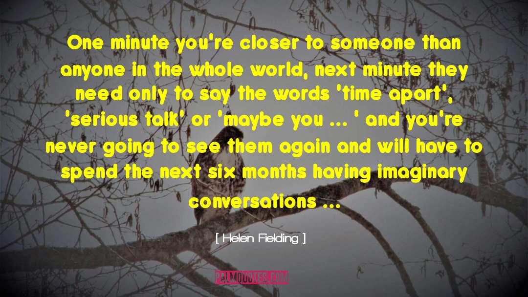 One Minute quotes by Helen Fielding