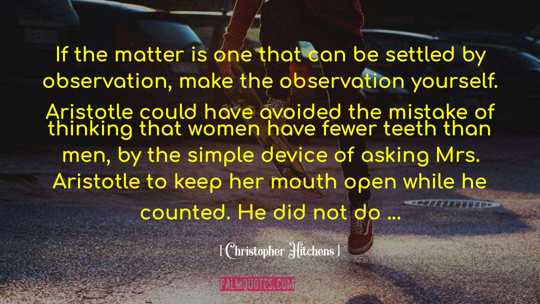 One Mistake quotes by Christopher Hitchens
