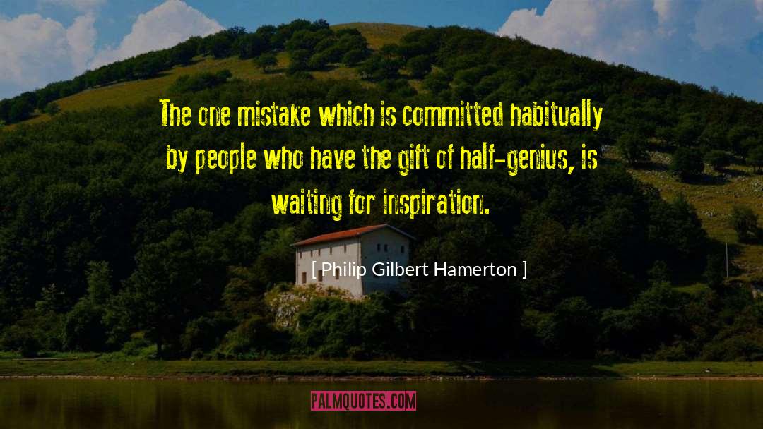 One Mistake quotes by Philip Gilbert Hamerton